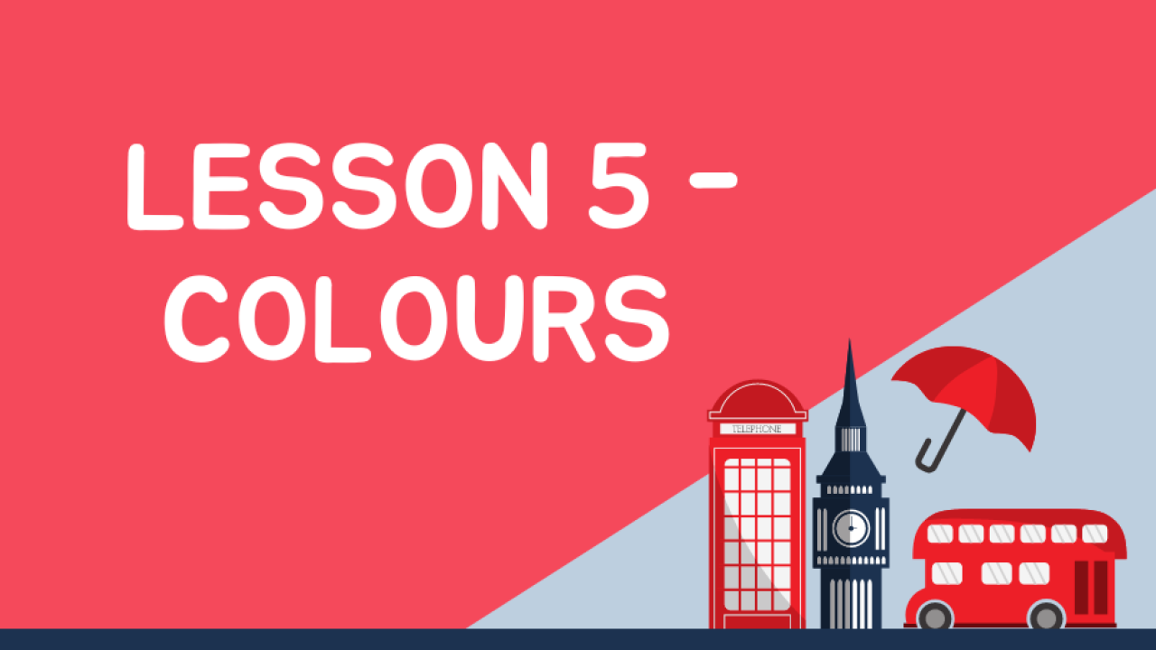 Anglų kalba: 5 pamoka – Colours