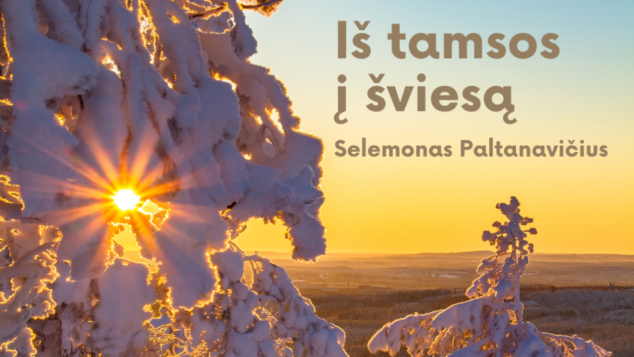 Iš tamsos į šviesą