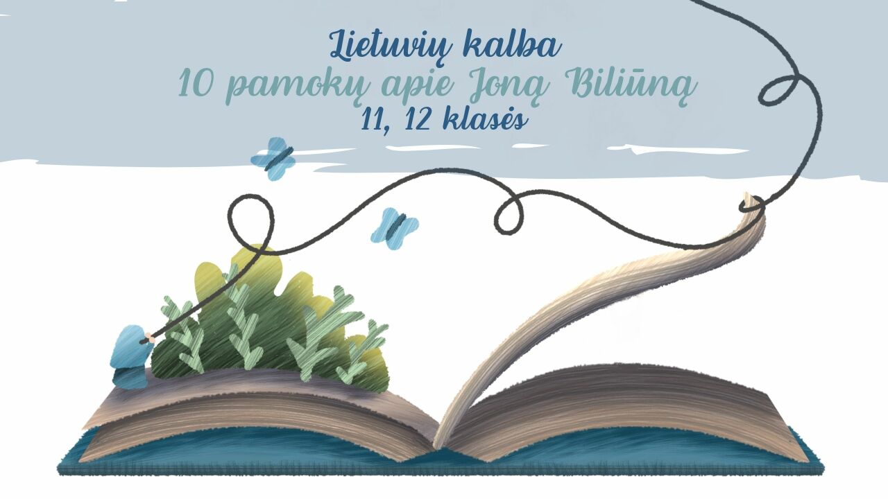 8. Analizuotų BILIŪNO kūrinių apibendrinimas