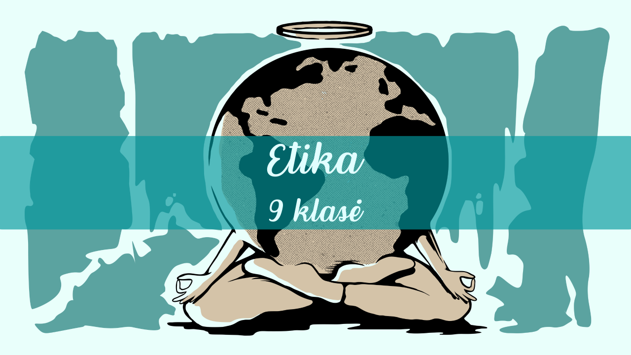 Kas yra etika?