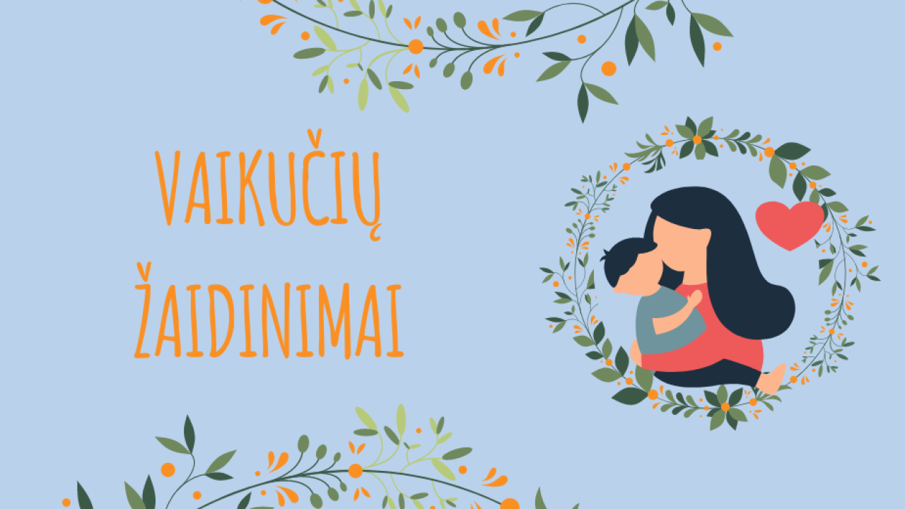 Vaikučių žaidinimai