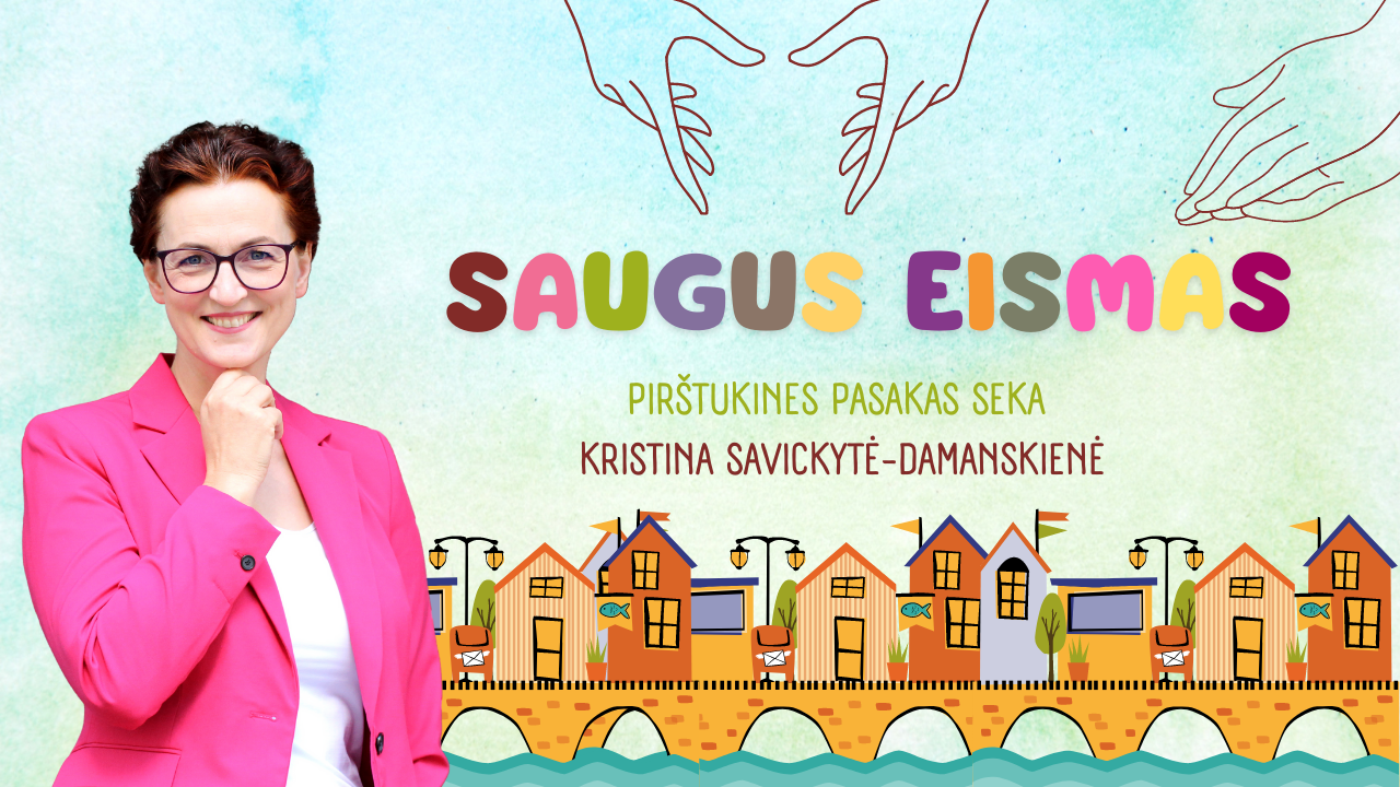 Saugus eismas. Pirštukinė pasaka