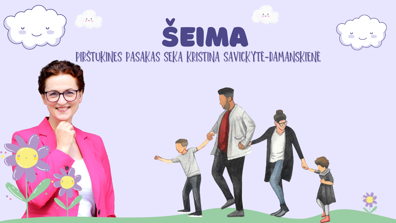 Šeima. Pirštukinė pasaka