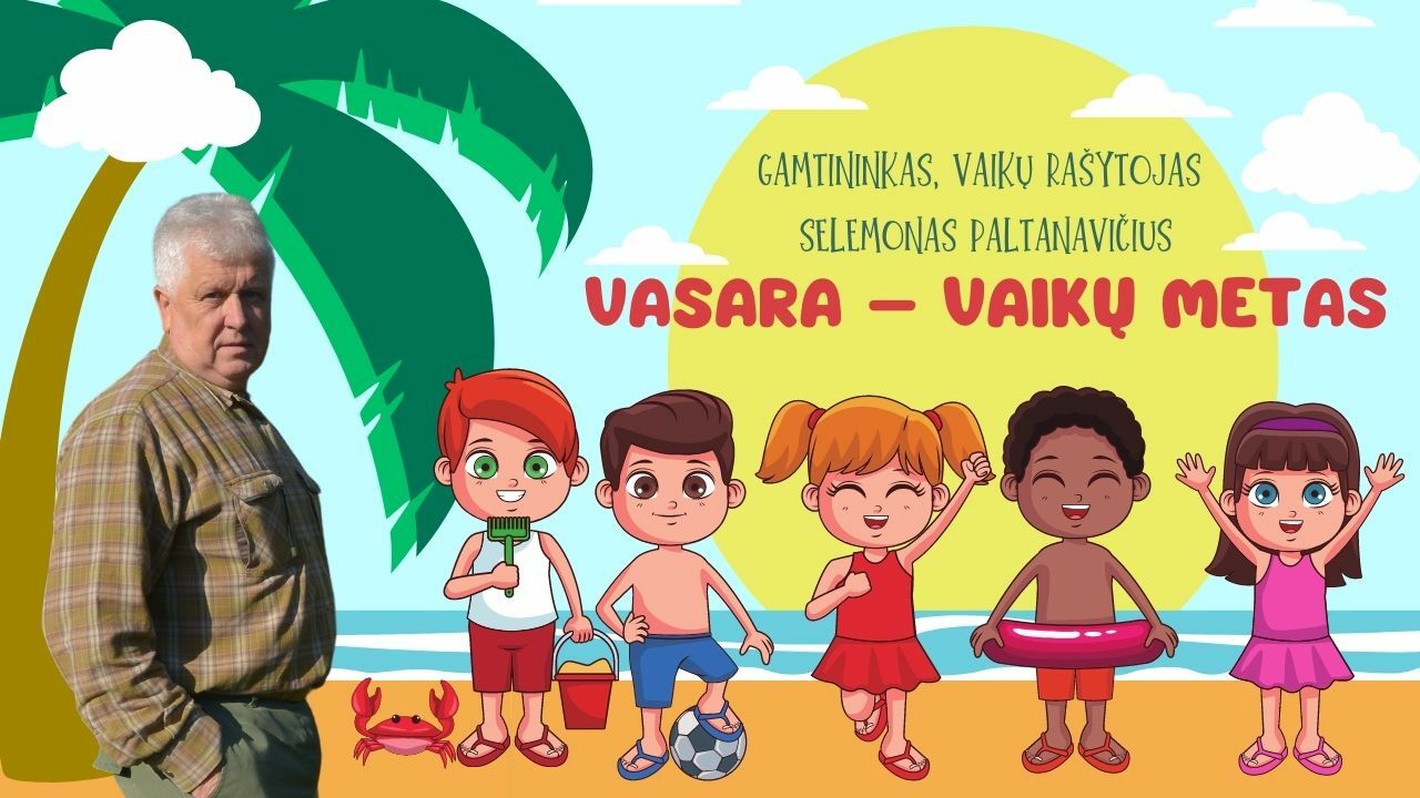 Vasara – vaikų metas