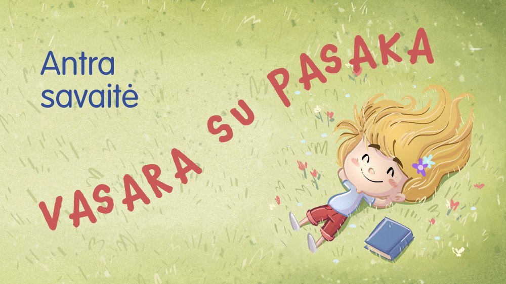 Programa „Vasara su pasaka“ + antrosios savaitės dienų planai