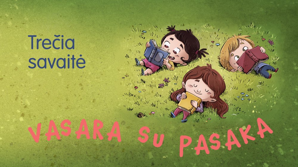 Programa „Vasara su pasaka“ + trečiosios savaitės dienų planai