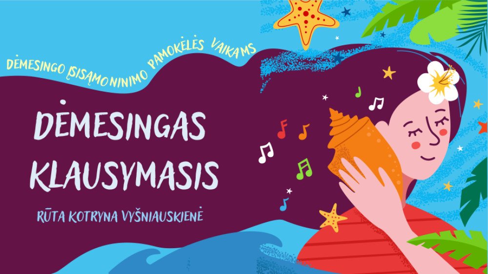 SEU: Dėmesingas klausymasis