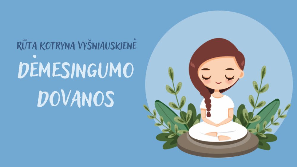 SEU: Dėmesingumo dovanos