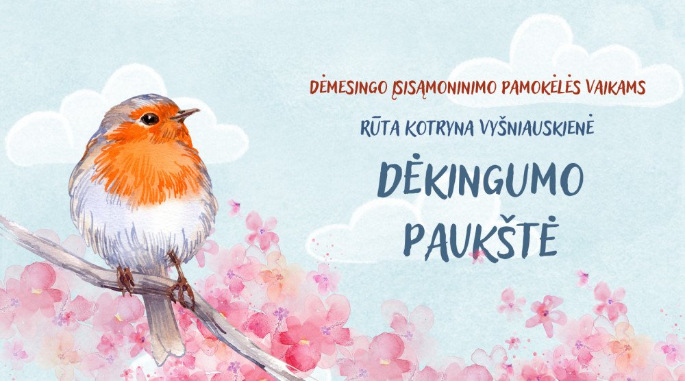 SEU: Dėkingumo paukštė